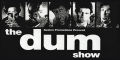 the dum show - Flyer